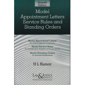 Law & Justice Publishing Co's Model Appointment Letters, Service Rules and Standing Orders by H. L. Kumar